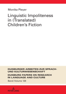 Image for Linguistic impoliteness in (translated) children's fiction
