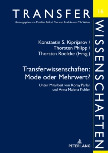 Image for Transferwissenschaften: Mode Oder Mehrwert? : Unter Mitarbeit Von Koray Parlar Und Anna Malena Pichler