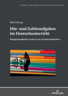 Image for Hoer- Und Zuhoeraufgaben Im Deutschunterricht : Kategoriengeleitete Analyse Von Grundschulbuechern