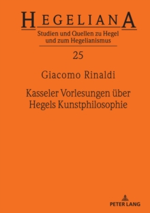 Image for Kasseler Vorlesungen ueber Hegels Kunstphilosophie