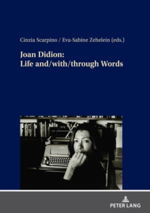 Image for Joan Didion: Life and/with/through Words