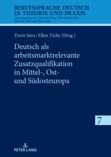 Image for Deutsch als arbeitsmarktrelevante Zusatzqualifikation in Mittel-, Ost- und Suedosteuropa