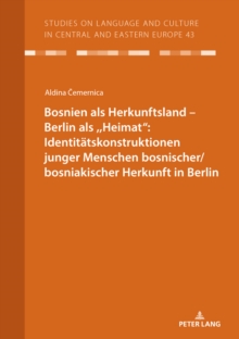 Image for Bosnien als Herkunftsland - Berlin als, Heimat"