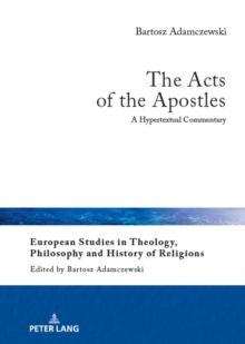 Image for The acts of the apostles: a hypertextual commentary