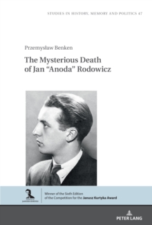 Image for The Mysterious Death of Jan "Anoda" Rodowicz