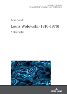 Image for Louis Wolowski (1810-1876)