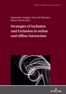 Image for Strategies of Inclusion and Exclusion in Online and Offline Interaction