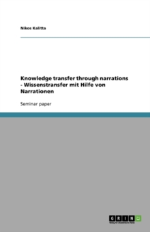 Image for Knowledge transfer through narrations - Wissenstransfer mit Hilfe von Narrationen