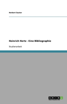 Image for Heinrich Hertz - Eine Bibliographie