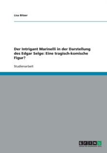 Image for Der Intrigant Marinelli in der Darstellung des Edgar Selge