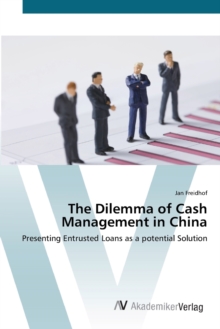 Image for The Dilemma of Cash Management in China