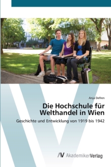 Image for Die Hochschule fur Welthandel in Wien