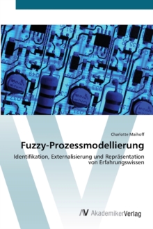 Image for Fuzzy-Prozessmodellierung