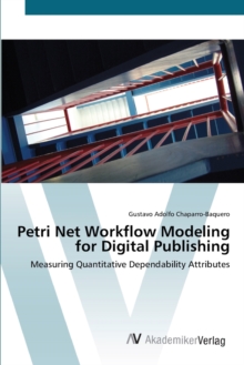 Image for Petri Net Workflow Modeling for Digital Publishing