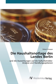 Image for Die Haushaltsnotlage des Landes Berlin