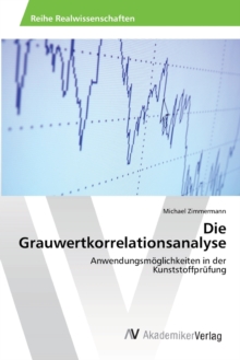 Image for Die Grauwertkorrelationsanalyse