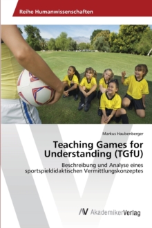 Image for Teaching Games for Understanding (TGfU)