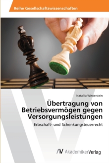 Image for Ubertragung von Betriebsvermogen gegen Versorgungsleistungen