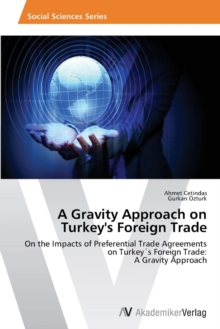 Image for A Gravity Approach on Turkey's Foreign Trade
