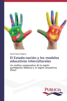 Image for El Estado-nacion y los modelos educativos interculturales