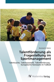 Image for Talentforderung als Fragestellung im Sportmanagement