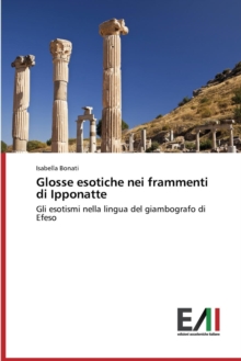 Image for Glosse esotiche nei frammenti di Ipponatte