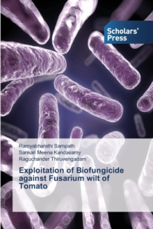 Image for Exploitation of Biofungicide against Fusarium wilt of Tomato