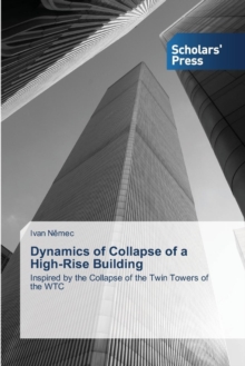 Image for Dynamics of Collapse of a High-Rise Building