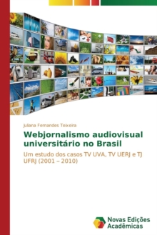 Image for Webjornalismo audiovisual universitario no Brasil