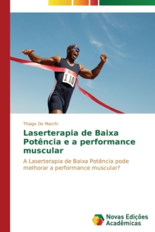 Image for Laserterapia de Baixa Potencia e a performance muscular