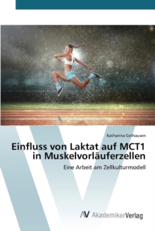 Image for Einfluss von Laktat auf MCT1 in Muskelvorlauferzellen