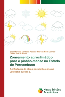 Image for Zoneamento agroclimatico para o pinhao-manso no Estado de Pernambuco