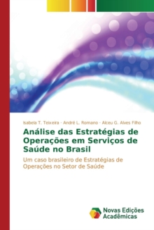 Image for Analise das Estrategias de Operacoes em Servicos de Saude no Brasil