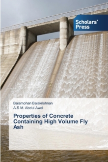 Image for Properties of Concrete Containing High Volume Fly Ash