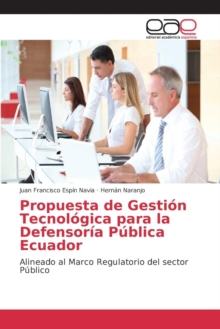Image for Propuesta de Gestion Tecnologica para la Defensoria Publica Ecuador