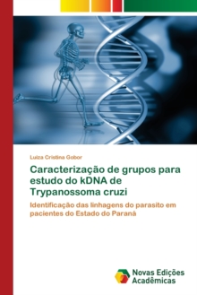 Image for Caracterizacao de grupos para estudo do kDNA de Trypanossoma cruzi