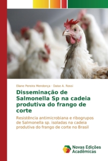 Image for Disseminacao de Salmonella Sp na cadeia produtiva do frango de corte