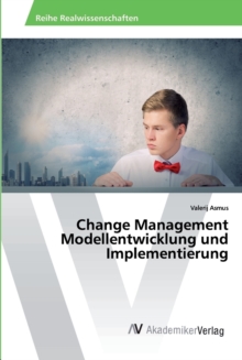 Image for Change Management Modellentwicklung und Implementierung