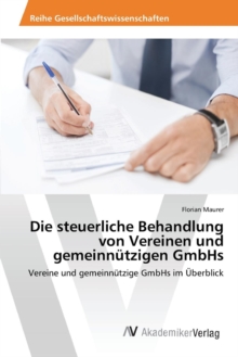Image for Die steuerliche Behandlung von Vereinen und gemeinnutzigen GmbHs