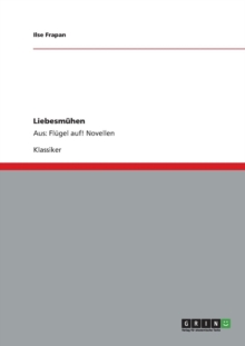 Image for Liebesmuhen : Aus: Flugel auf! Novellen
