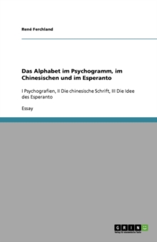 Image for Das Alphabet im Psychogramm, im Chinesischen und im Esperanto