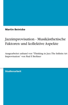 Image for Jazzimprovisation - Musikasthetische Faktoren und kollektive Aspekte