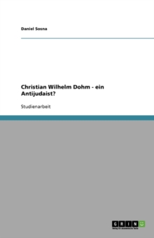 Image for Christian Wilhelm Dohm - ein Antijudaist?