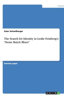 Image for The Search for Identity in Leslie Feinberg's Stone Butch Blues