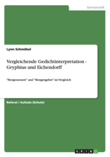 Image for Vergleichende Gedichtinterpretation - Gryphius und Eichendorff