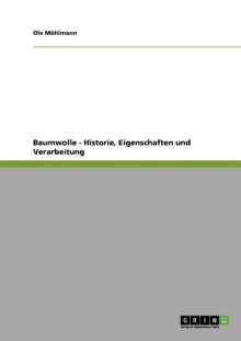 Image for Baumwolle - Historie, Eigenschaften und Verarbeitung