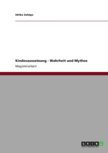 Image for Kindesaussetzung - Wahrheit und Mythos