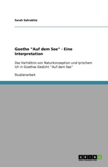 Image for Goethe "Auf dem See" - Eine Interpretation