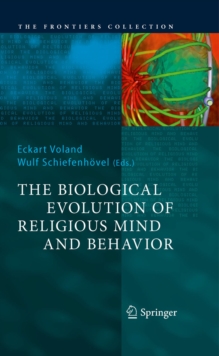 Image for The biological evolution of religious mind and behaviour