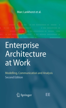 Image for Enterprise architecture at work: modelling, communication and analysis